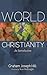World Christianity: An Intr...