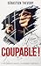 Coupable !: Thriller (Série...