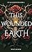 This Wounded Earth (Of Fae & Monsters #2)