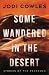 Some Wandered in the Desert: A Story of the Redeemed