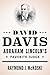 David Davis, Abraham Lincoln's Favorite Judge