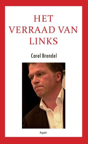 Het verraad van links (Paperback)