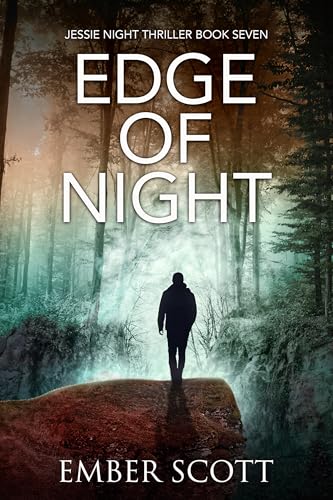 Edge Of Night (Jessie Night Thriller #7)