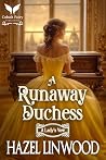 A Runaway Duchess...