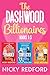 The Dashwood Billionaires: Books 1 -3