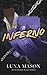 Inferno: Discreet Special Edition (Beneath The Blaze Discreet Editions)