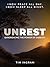 UNREST: Experiencing the Po...