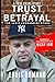 Trust and Betrayal: The Lev...