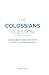 The Colossians Question: Is...