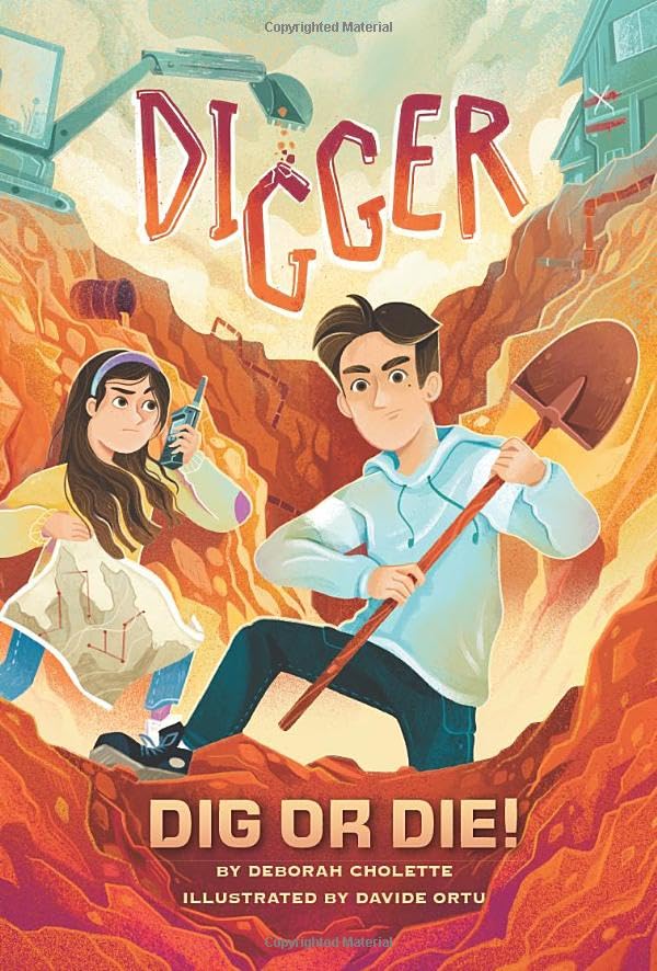 Digger: Dig or Die! (Hardcover)