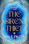 The Siren Thief: ...