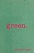 Green by Zachari Logan