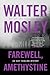 Farewell, Amethystine (Easy Rawlins Mysteries)