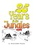 25 Years in the Jungles by D Richard Hood