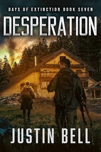 Desperation - Days of Extinction Book 7: (A Thrilling Post-Apocalyptic Series)