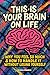 This Is Your Brain on Life: Why You Feel So Much & How to Handle It Without Losing Yourself