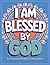 I AM BLESSED BY GOD: An Ins...