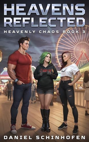 Heavens Reflected (Heavenly Chaos #3)