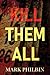 Kill Them All