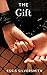 The Gift: An Eager Housewif...