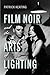 Film Noir and the Arts of L...