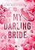 MY DARLING BRIDE