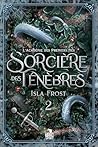 Sorcière des ténèbres by Isla Frost