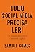 Todo Social Mídia Precisa L...