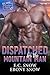 Dispatched for the Mountain Man by E.C. Snow