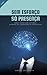 Sem Esforço, Só Presença  by Samuel Goldsmith