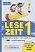 LESEZEIT 1 - das interaktiv...