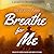 Breathe for Me (The Langston Brothers Duet)