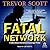 Fatal Network