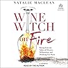 Wine Witch on Fire: Rising from the Ashes of Divorce, Defamation, and Drinking Too Much Wine Witch on Fire: Rising from the Ashes of Divorce, Defamation, and Drinking Too Much