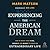 Experiencing The American Dream by Mark Matson