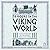 24 Hours in the Viking World: A Day in the Life of the People Who Lived There