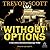 Without Options
