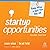 Startup Opportunities: Know...
