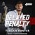 Delayed Penalty