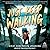 Just Keep Walking