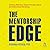 The Mentorship Edge: Unlock...