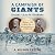 A Campaign of Giants--The Battle for Petersburg: Volume 2: From the Crater's Aftermath to the Battle of Burgess Mill