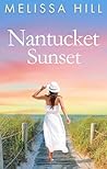 Nantucket Sunset : Escapist beach fiction for Elin Hilderbrand fans