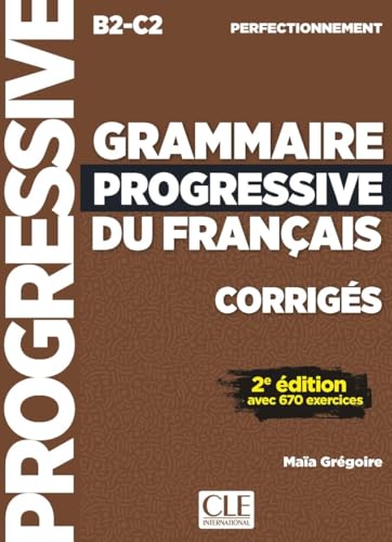 Corrigés Grammaire progressive niveau perfectionnement nelle édition (Paperback)
