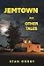 Jemtown: And Other Tales