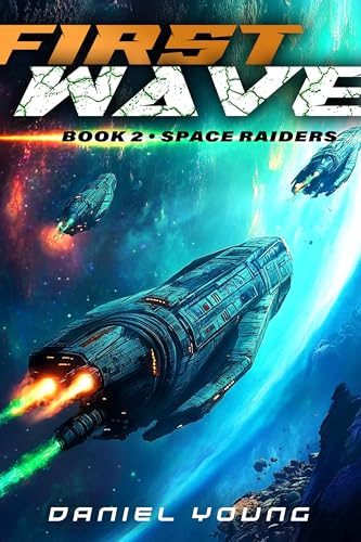 Space Raiders: First Wave (Book 2)