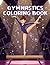 Gymnastics Coloring Book Fo...