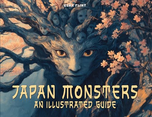 Japan Monsters: An Illustrated Guide to Japanese Cryptids, Monsters, Ghosts, and Yokais (Kindle Edition)