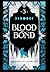 Blood Bond (Dirty Blood)