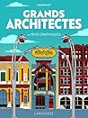 Grands architecte...